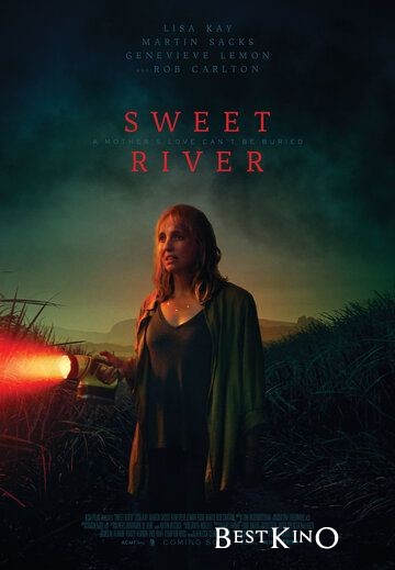 Сладкая река / Sweet River (2020)