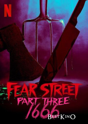 Улица страха. Часть 3: 1666 / Fear Street Part Three: 1666 (2021)