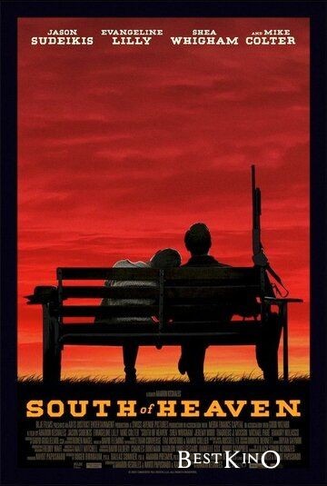 До самой смерти / South of Heaven (2021)