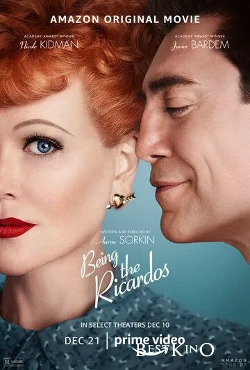 Быть Рикардо / Being the Ricardos (2021)