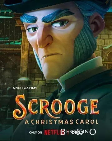 Скрудж: Рождественская песнь / Scrooge: A Christmas Carol (2022)